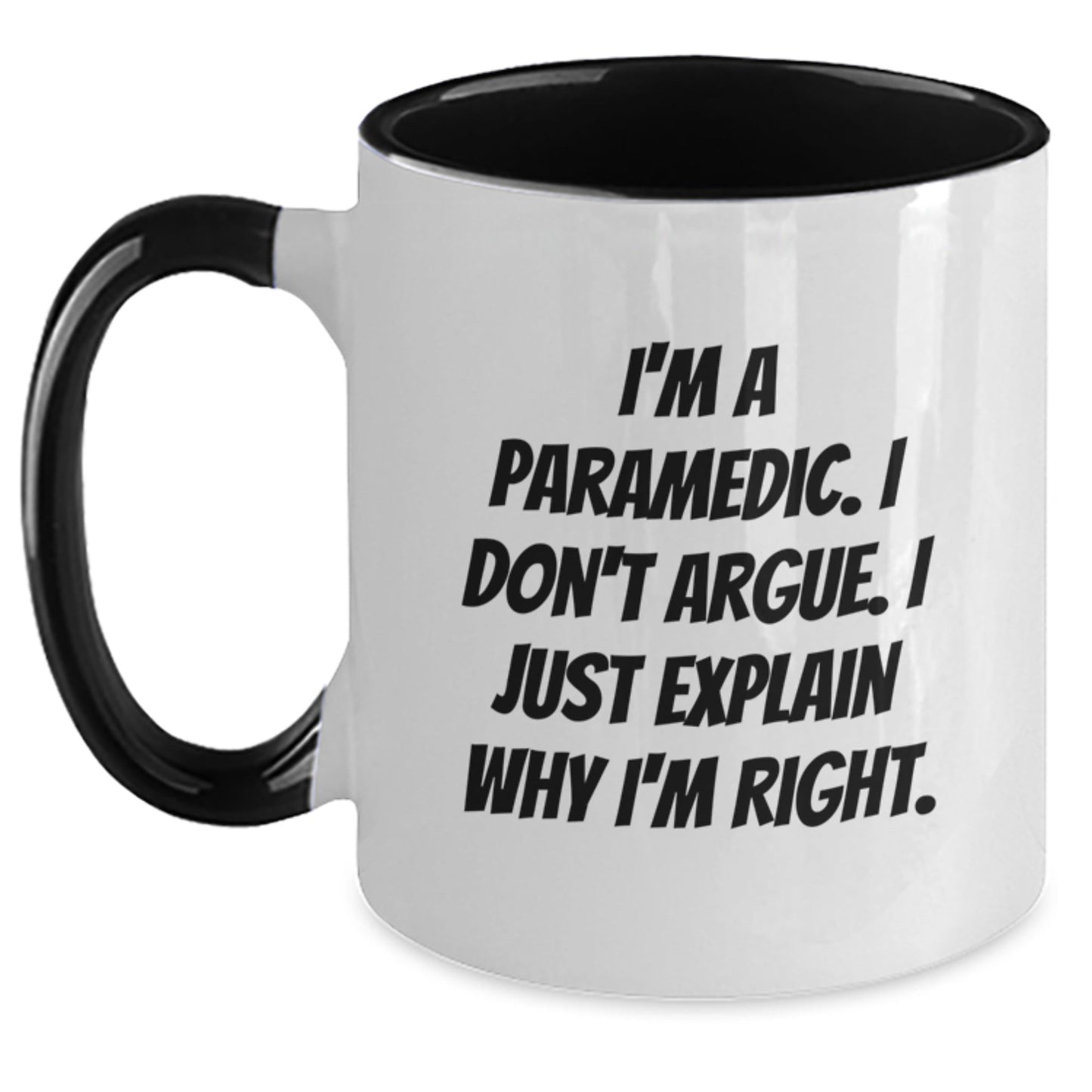 Funny Rescue Worker Gifts from Friends to Family Members - Rescue Worker Two Tone Coffee Mug - I'm A Rescue Worker, I Don't Argue, I Just Explain Why I'm Right - Christmas Unique Gifts - The Buy Boom