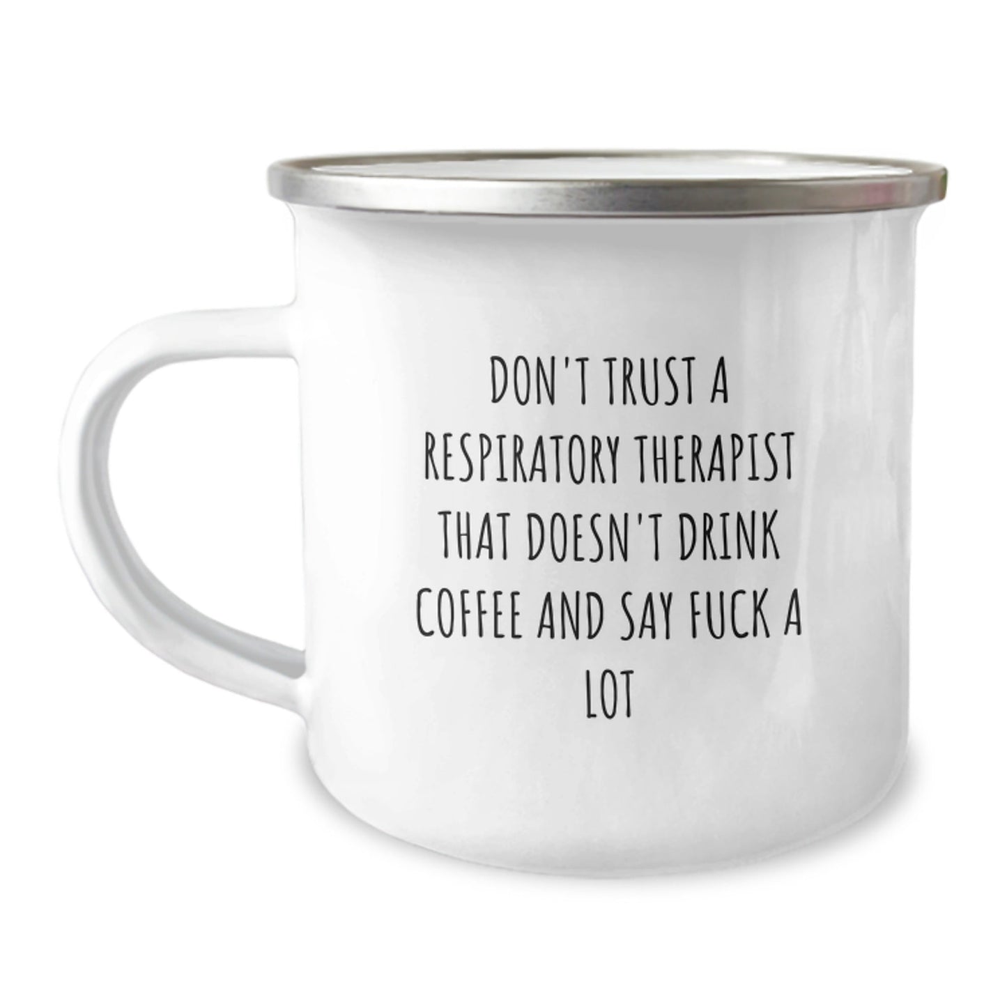 Funny Respiratory Therapist Gifts for Men, Unique Christmas Unique Gifts from Friends, Inspirational Coffee Lovers Mug with Quote 'Don't Trust...' - The Buy Boom