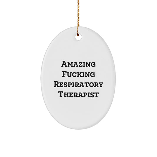 Funny Respiratory Therapist Oval Ornament - Gifts from Friends for Inspirational Christmas Unique Gifts - The Buy Boom