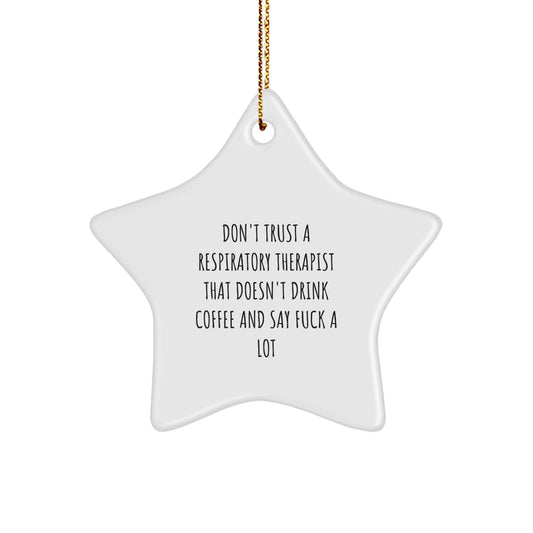 Funny Respiratory Therapist Star Ornament Gifts for Christmas from Friends and Family - The Buy Boom