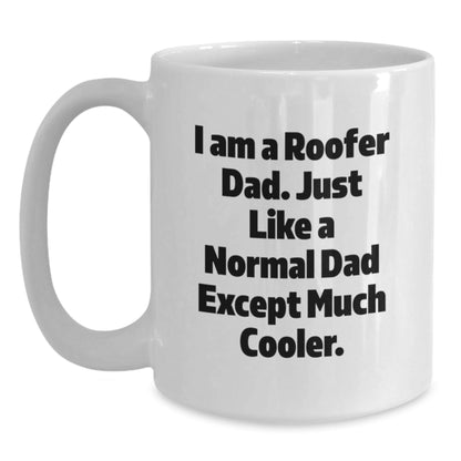 Funny Roofer Dad Gifts from Men to Family Christmas Unique Mugs - White Coffee Mug - The Buy Boom