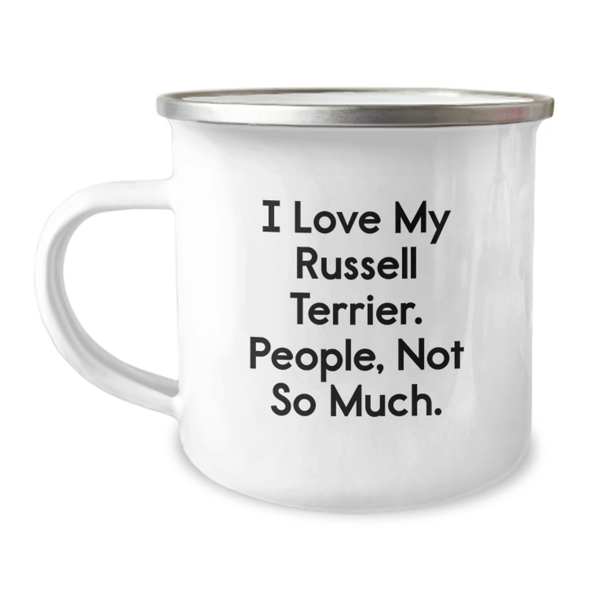 Funny Russell Terrier Dog Gifts from Family to Russell Terrier Dog Lovers - I Love My Russell Terrier. People, Not So Much. - Camping Mug for Birthday - The Buy Boom
