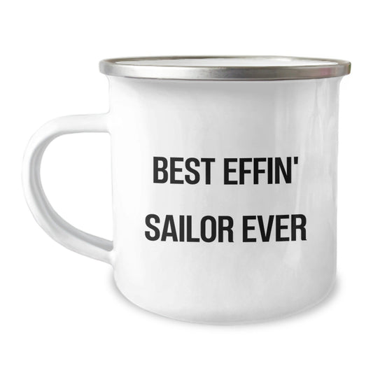 Funny Sailor Camping Mug Gifts for Men from Friends - Best Effin' Sailor Ever Christmas Unique - The Buy Boom