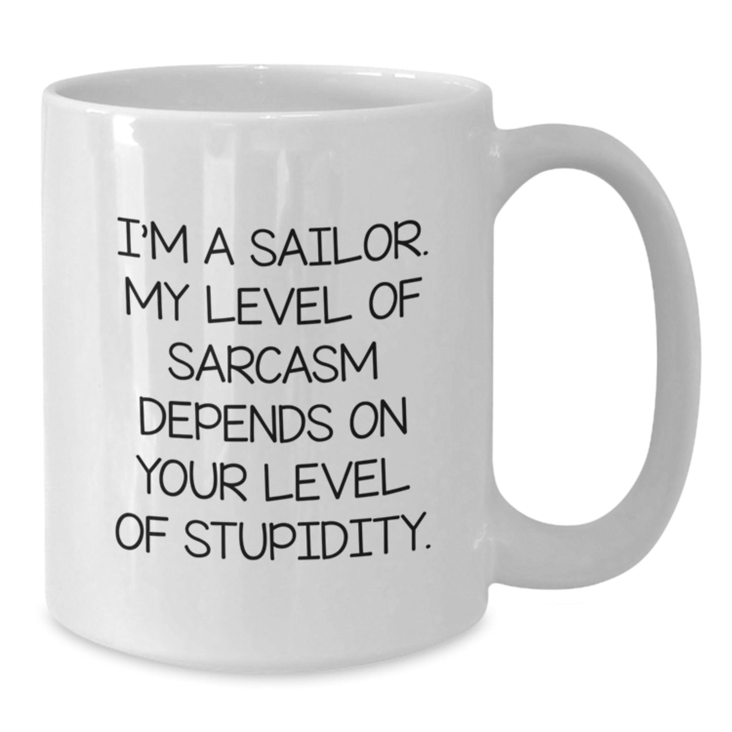 Funny Sailor Gifts for Men - White Coffee Mug, Sailor Humor, I'm A Sailor, Christmas Unique Gifts - The Buy Boom