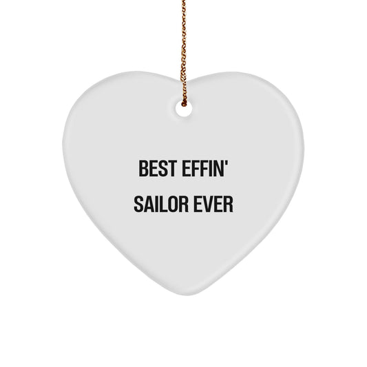 Funny Sailor Gifts from Men to Best Effin Sailor Ever Friends, Heart Ornament for Christmas Unique Gifts, White Heart Shaped Sailors' Love - The Buy Boom