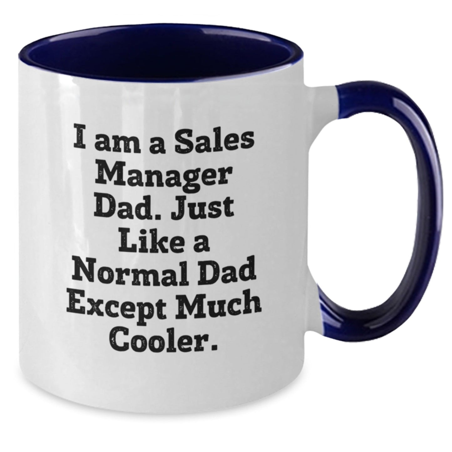 Funny Sales Manager Gifts for Men, Two Tone Coffee Mugs - 'I Am A Sales Manager Dad' Christmas Unique Gifts from Dad to Sales Manager - The Buy Boom