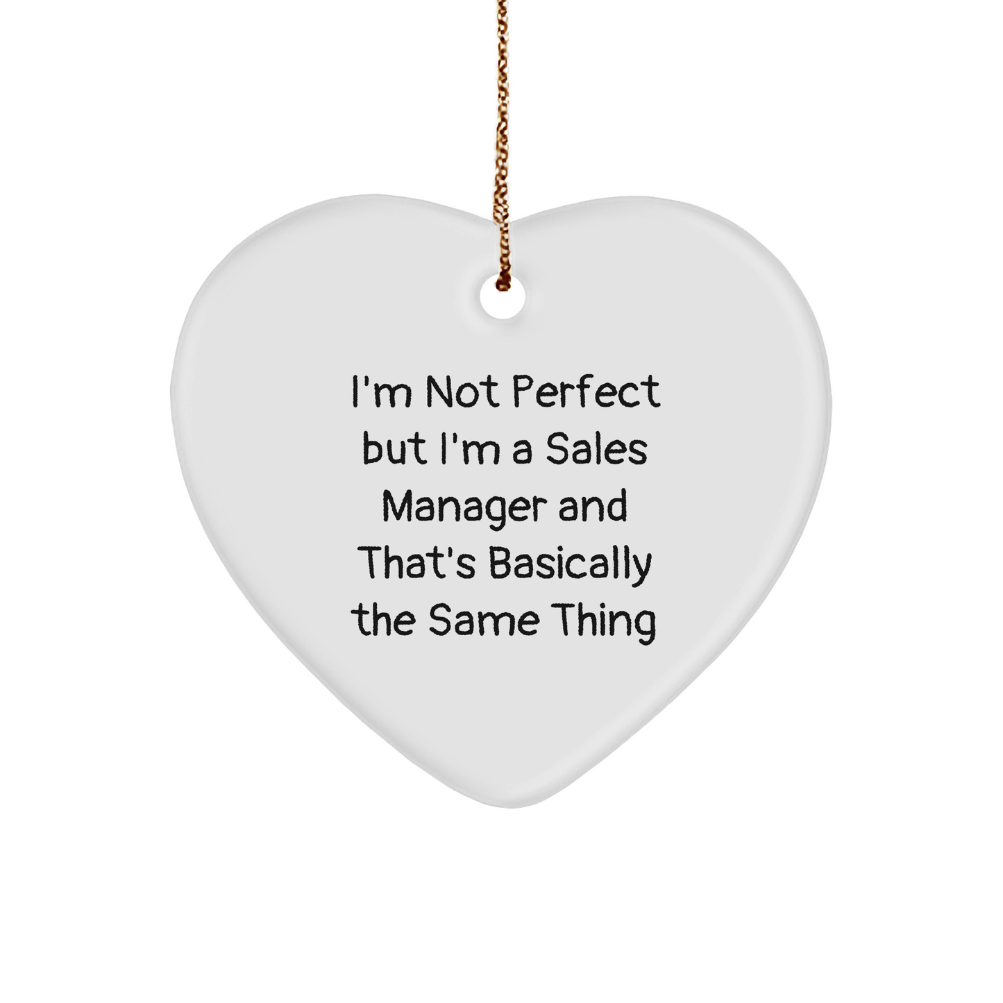 Funny Sales Manager Gifts from Friends - I'm Not Perfect Heart Ornament for Christmas - The Buy Boom