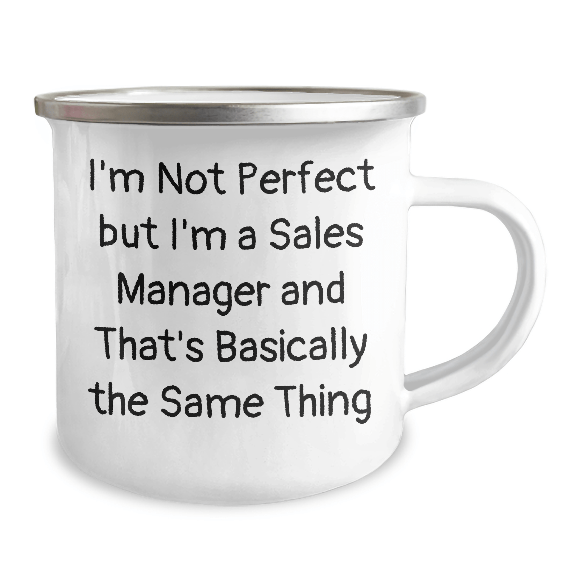 Funny Sales Manager Gifts from Men for Father's Day - I'm Not Perfect But I'm A Sales Manager And That's Basically The Same Thing Camping Mug - The Buy Boom