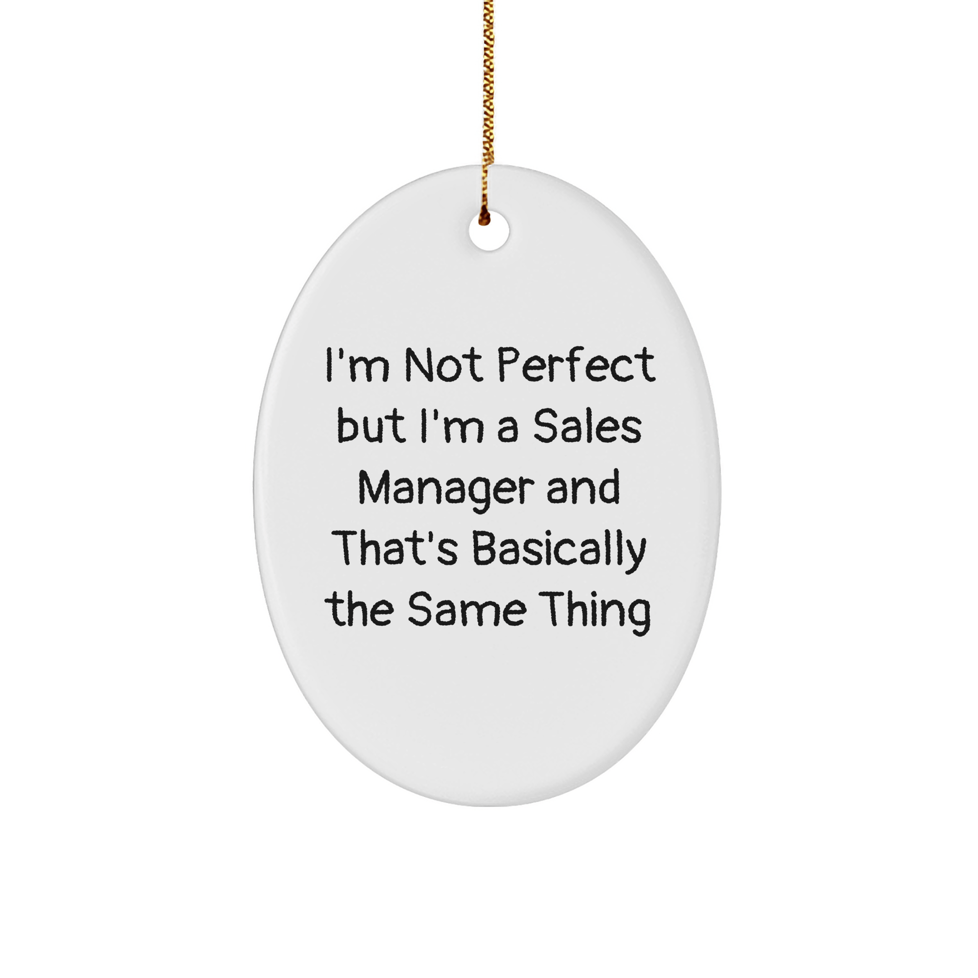Funny Sales Manager Gifts from Men to Friends - Oval Ornament for Christmas - The Buy Boom