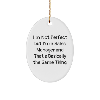 Funny Sales Manager Gifts from Men to Friends - Oval Ornament for Christmas - The Buy Boom