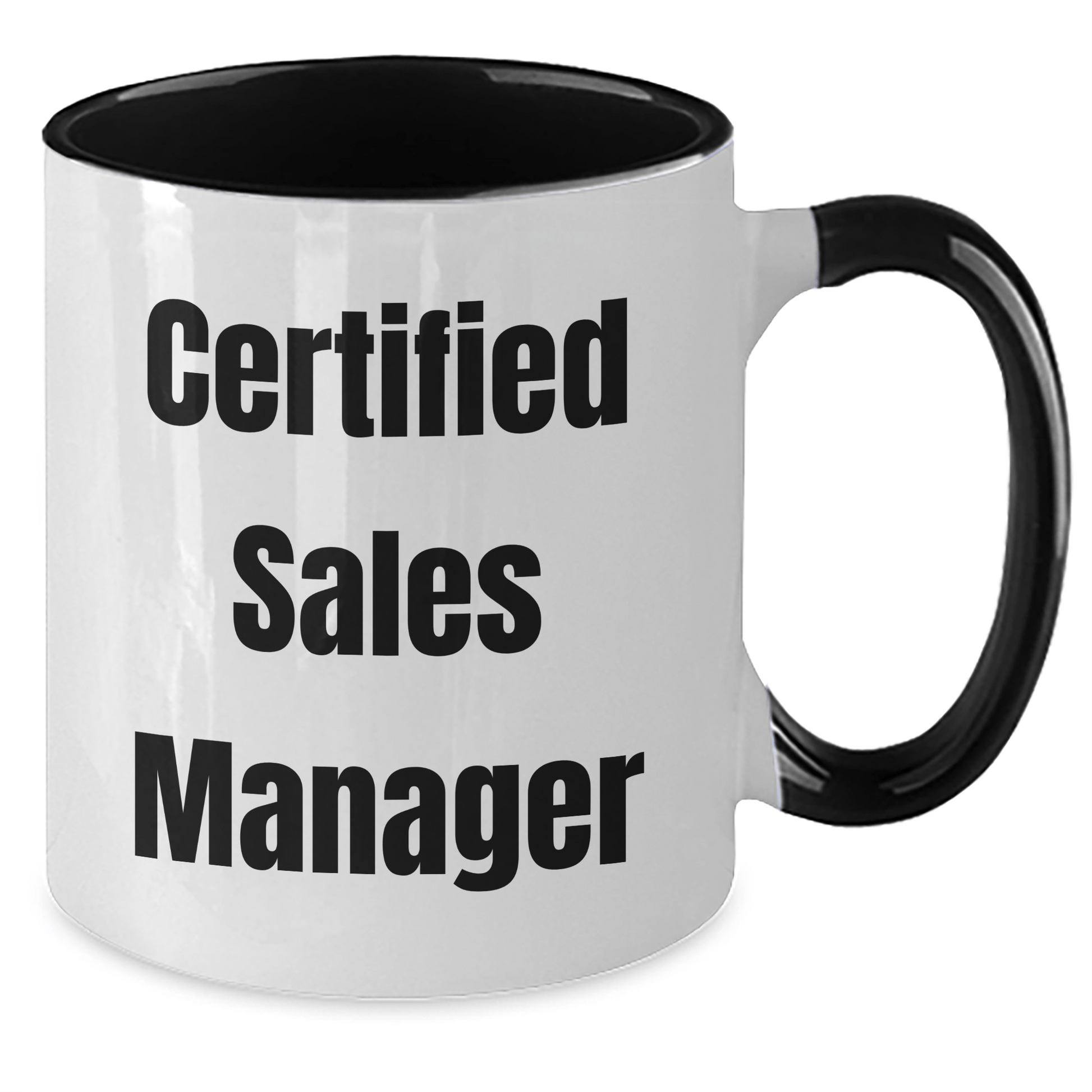Funny Sales Manager Gifts from Men to Sales Managers - Certified Sales Manager Two Tone Coffee Mug for Father's Day, Unique and Encouraging Quote - The Buy Boom