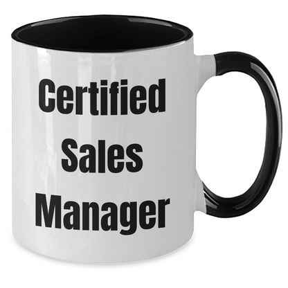 Funny Sales Manager Gifts from Men to Sales Managers - Certified Sales Manager Two Tone Coffee Mug for Father's Day, Unique and Encouraging Quote - The Buy Boom