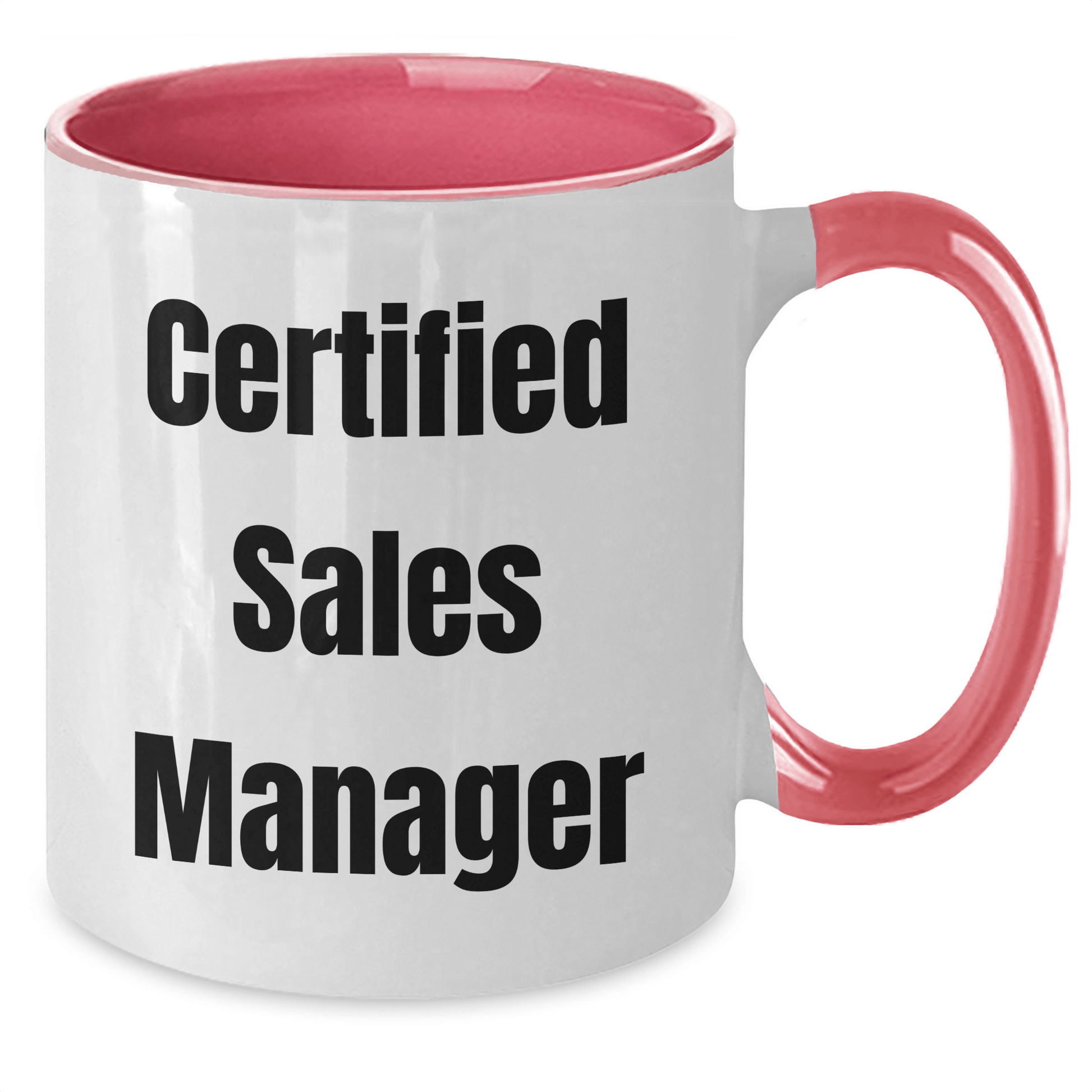 Funny Sales Manager Gifts from Men to Sales Managers - Certified Sales Manager Two Tone Coffee Mug for Father's Day, Unique and Encouraging Quote - The Buy Boom