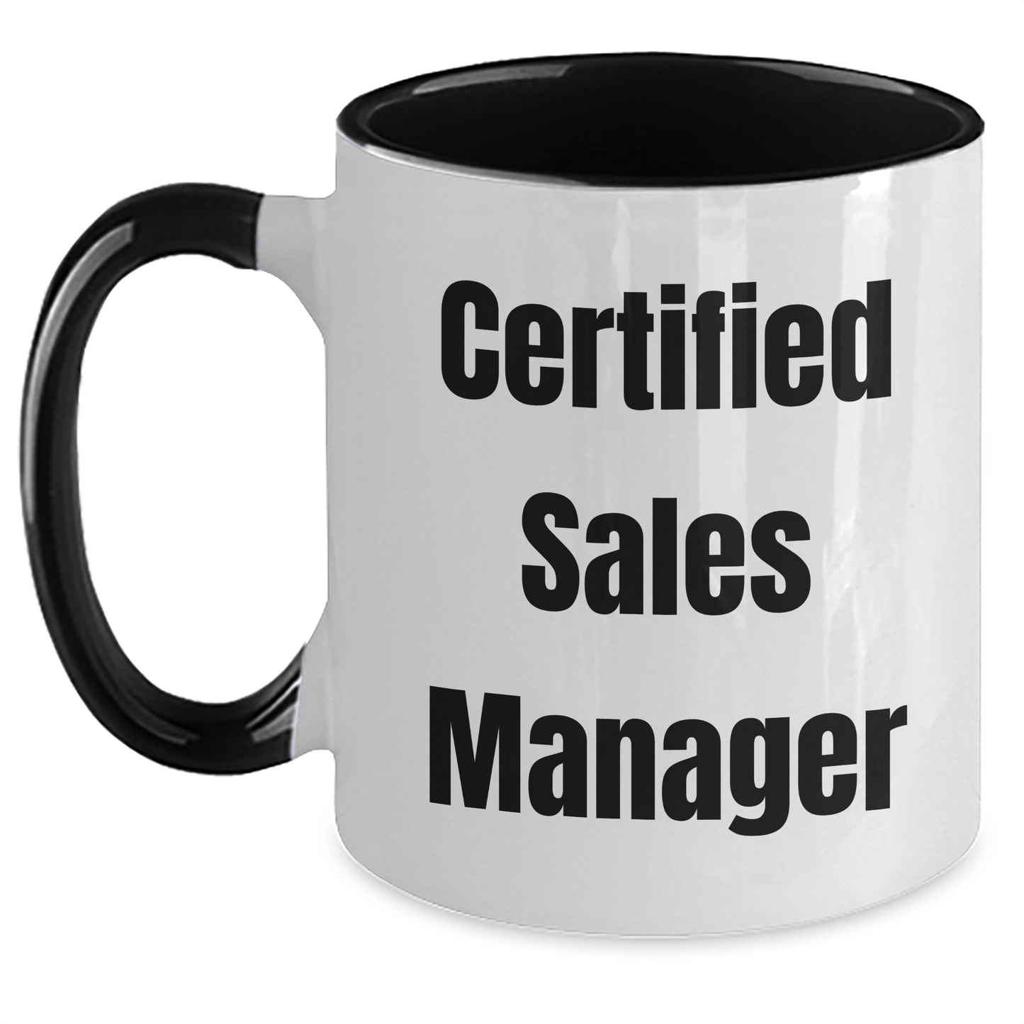 Funny Sales Manager Gifts from Men to Sales Managers - Certified Sales Manager Two Tone Coffee Mug for Father's Day, Unique and Encouraging Quote - The Buy Boom