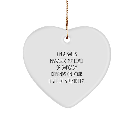Funny Sales Manager Gifts, Heart Ornament for Christmas from Friends to Coworkers - 'I'm A Sales Manager...' Quote - The Buy Boom