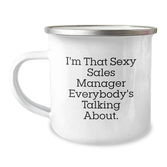 Funny Sales Manager Gifts, I'm That Sexy Sales Manager Everybody's Talking About, Birthday Unique Gifts for Men, Women, Coworkers, Family, Friends - The Buy Boom