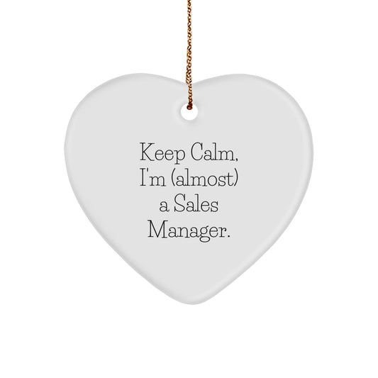 Funny Sales Manager Gifts, Keep Calm Heart Ornament, Gifts from Friends to Sales Manager, Perfect for Christmas - The Buy Boom