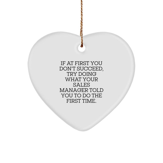 Funny Sales Manager Quotes Heart Ornament, Gifts from Friends to Sales Manager, Perfect Christmas Unique Gift for Sales Manager, Inspirational Quote on Heart Shaped MDF Ornament with Gold Cord - The Buy Boom
