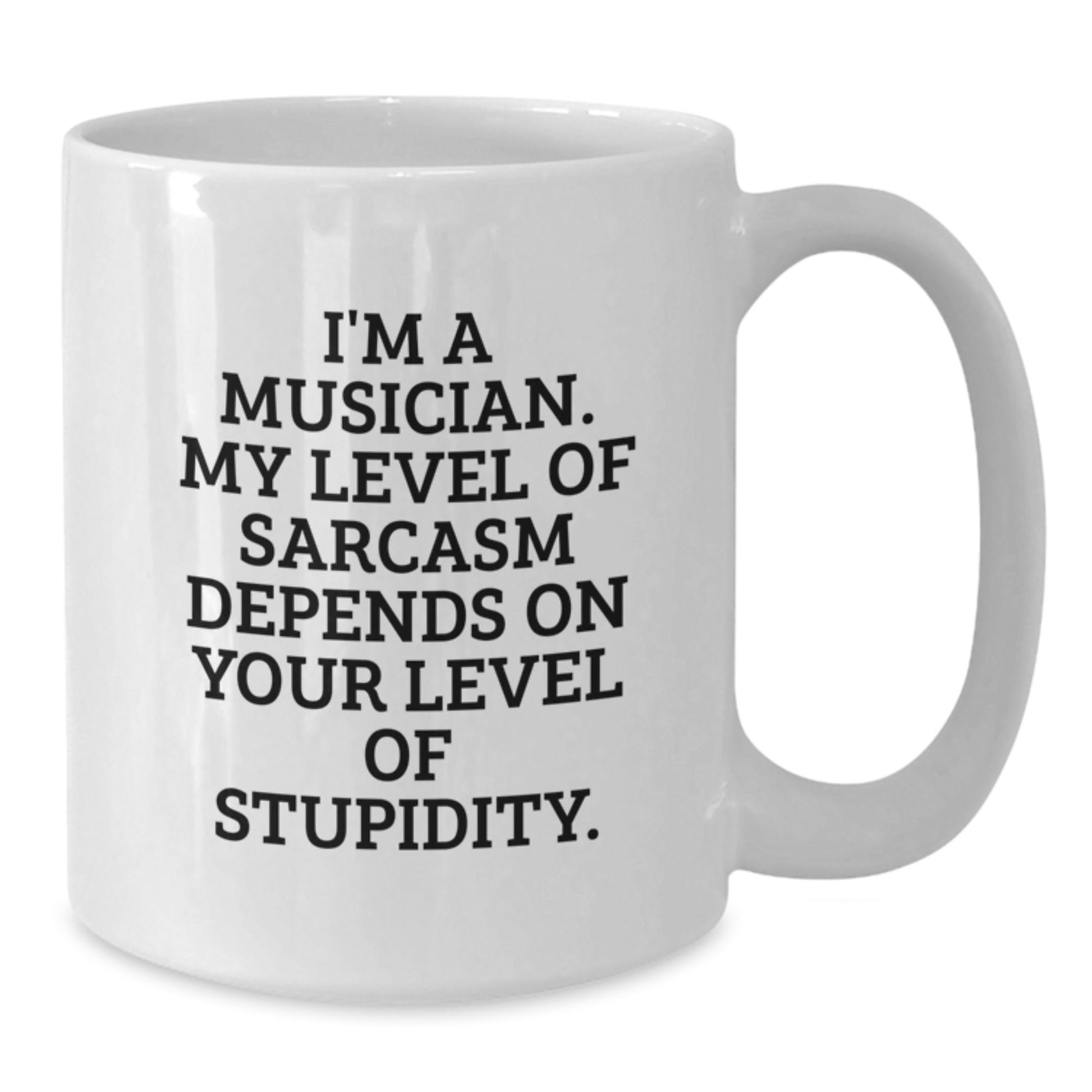 Funny Sarcastic Musician Gifts from Friends for Graduation Unique White Coffee Mugs - The Buy Boom