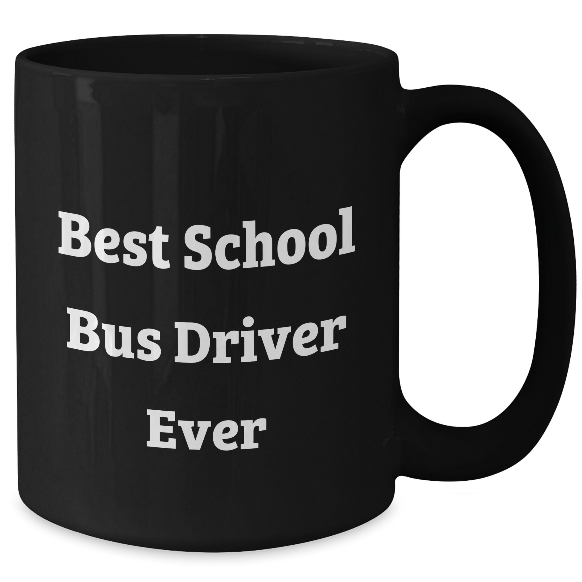 Funny School Bus Driver Gifts - Best School Bus Driver Ever Quotes, Black Coffee Mug for School Bus Driver, Father's Day Unique Gifts from Men to School Bus Driver - The Buy Boom
