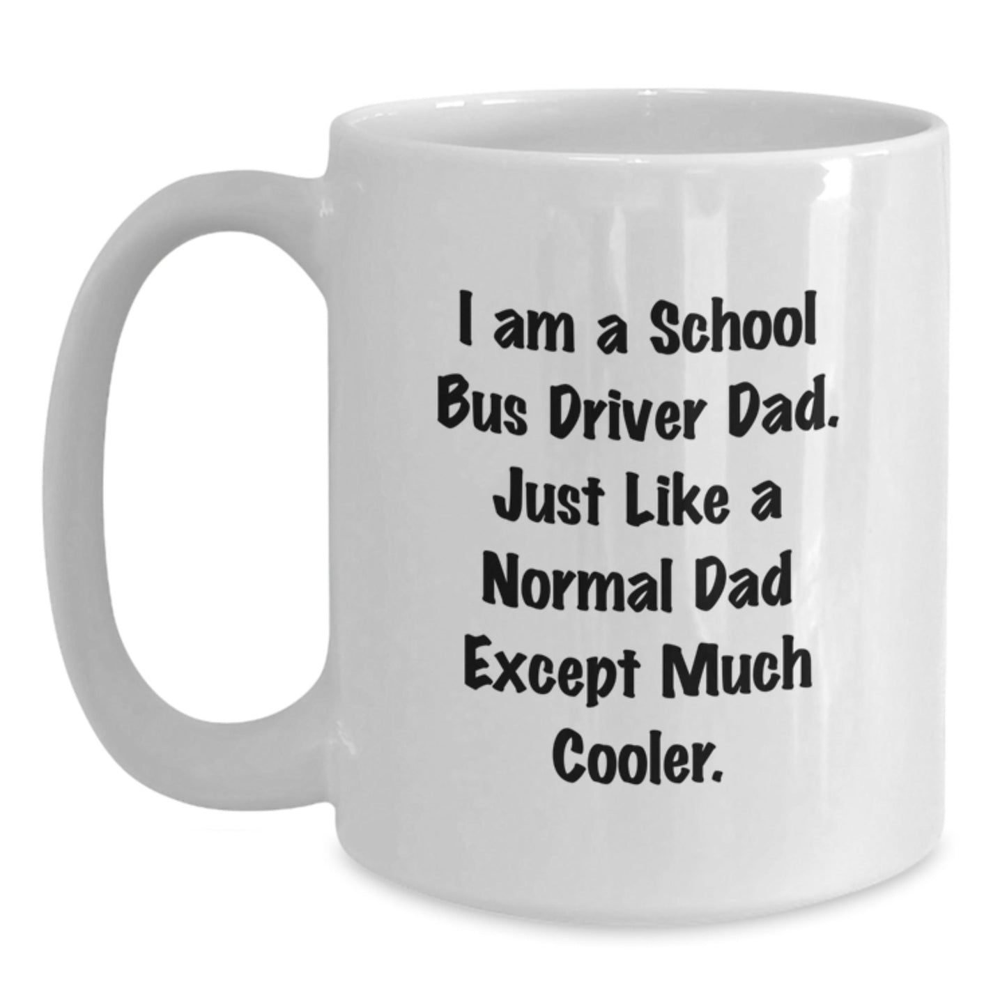 Funny School Bus Driver Gifts from Dad - White Coffee Mug for School Bus Driver Dads, Graduation Unique Gifts for Family - The Buy Boom
