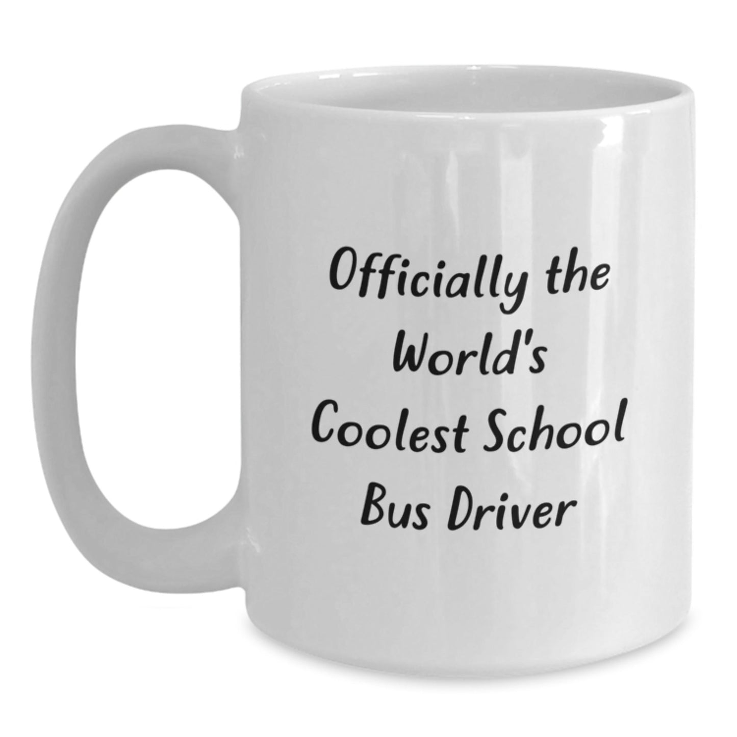 Funny School Bus Driver Gifts from Friends, Christmas Unique Presents for Men, White Coffee Mugs - Officially The World's Coolest School Bus Driver Quote - The Buy Boom