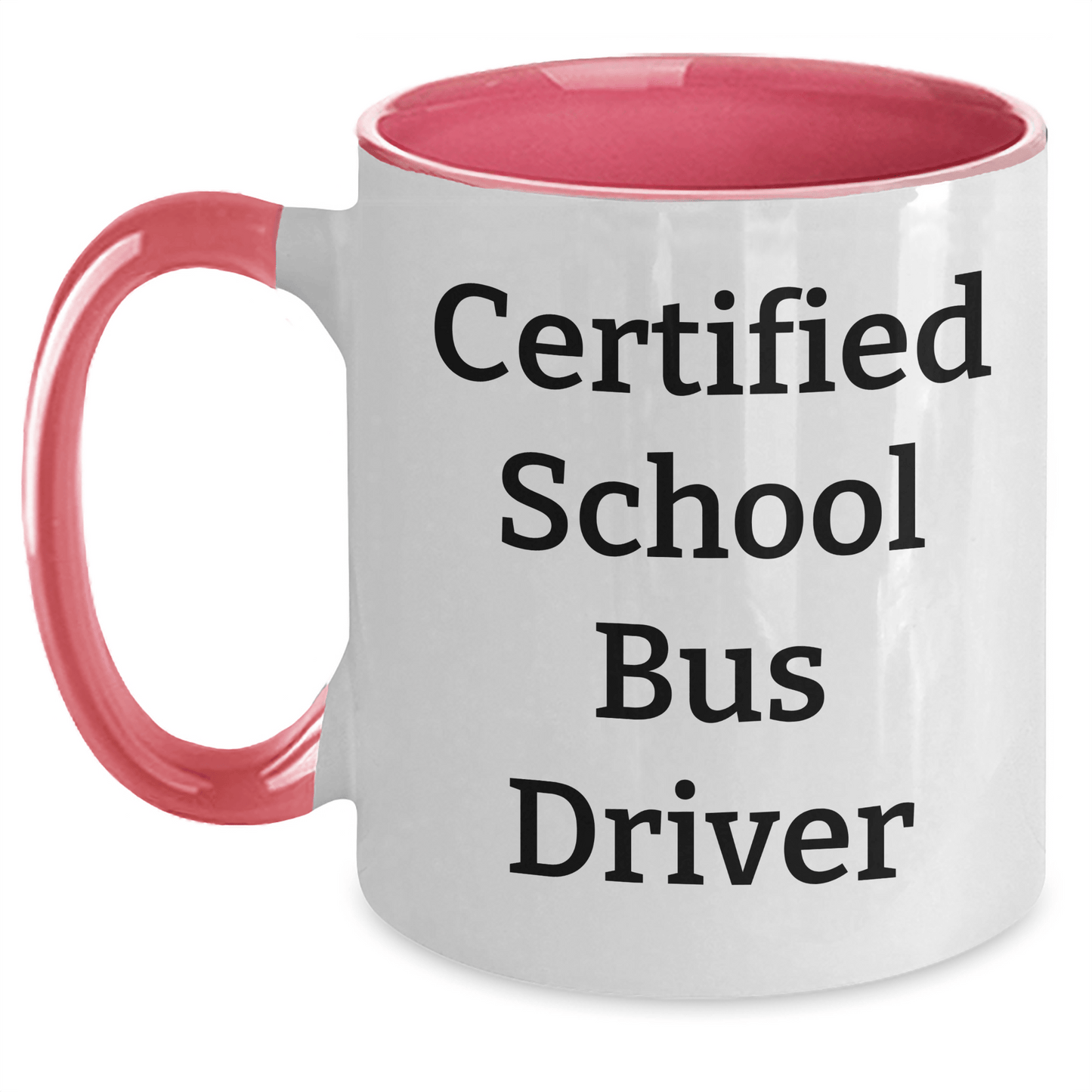 Funny School Bus Driver Gifts from Friends for Father's Day - Two Tone Coffee Mug, 'Certified School Bus Driver' Quote - The Buy Boom