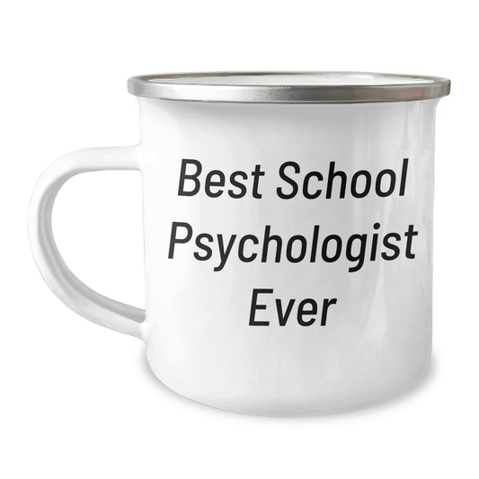 Funny School Psychologist Gifts for Him - 'Best School Psychologist Ever' Camping Mug, Father's Day Unique Gifts from Men - The Buy Boom