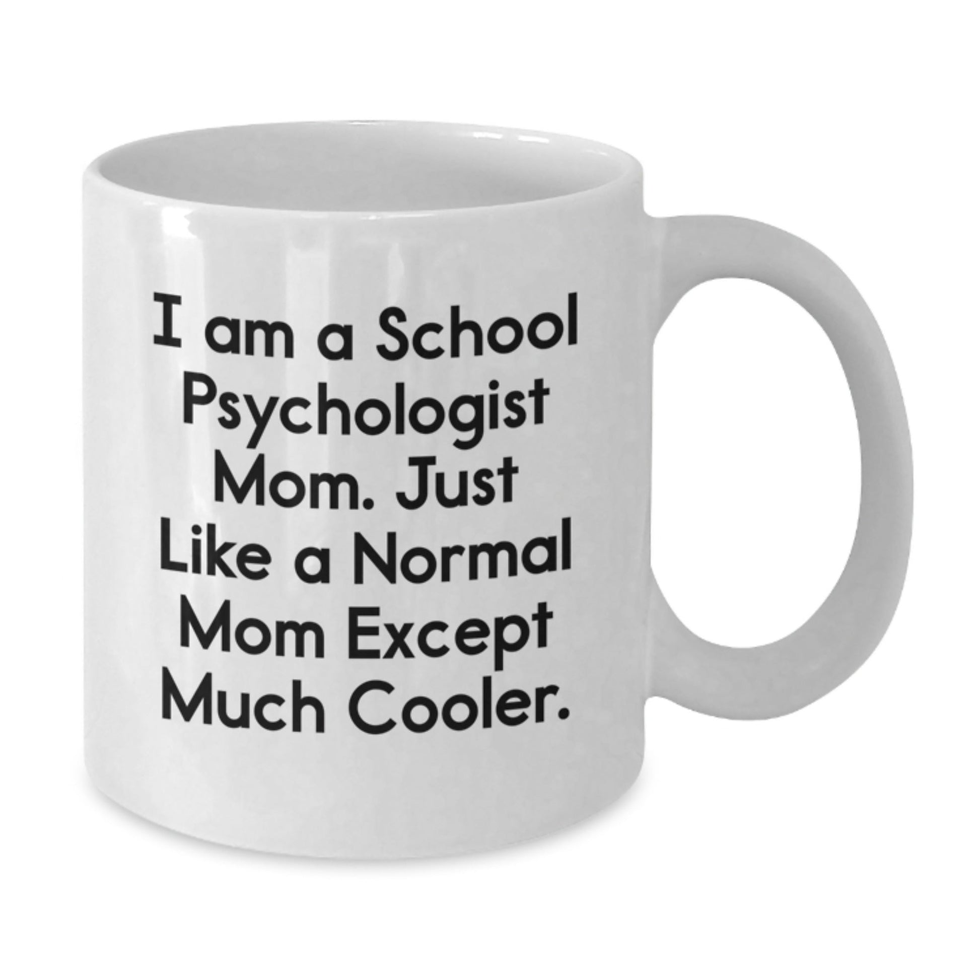 Funny School Psychologist Gifts for Men Women Friends Coworkers Family - White Coffee Mug - Christmas Unique Presents from Mom - The Buy Boom