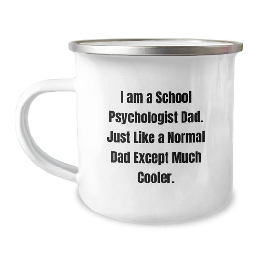 Funny School Psychologist Gifts from Dad to School Psychologist, Inspirational Camping Mug for Graduation Unique Gifts, Perfect School Psychologist Dad Quote for Men or Women - The Buy Boom