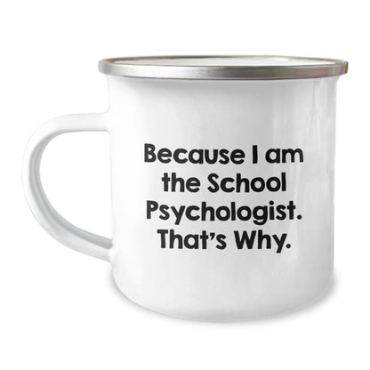 Funny School Psychologist Gifts from Friends for Men, Women, and Coworkers - Because I Am The School Psychologist. That's Why. Christmas Unique Mug - The Buy Boom