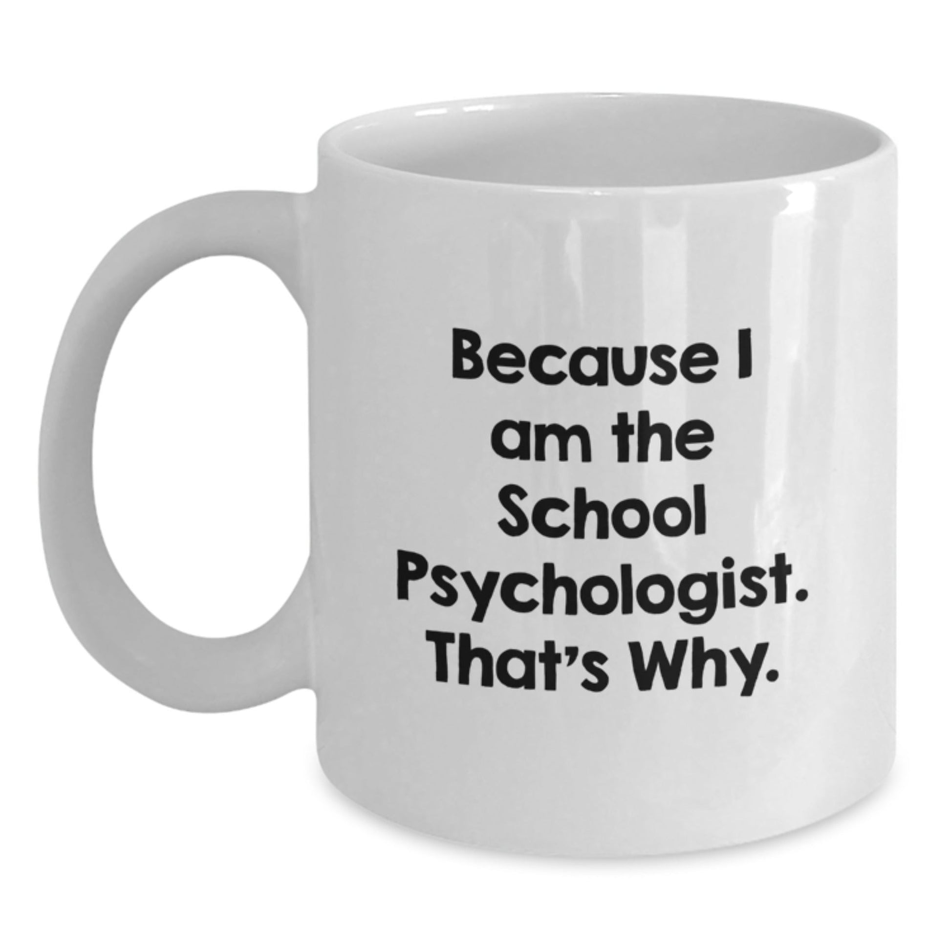 Funny School Psychologist Gifts from Friends, White Coffee Mug, Christmas Unique Gifts for School Psychologist Men - The Buy Boom