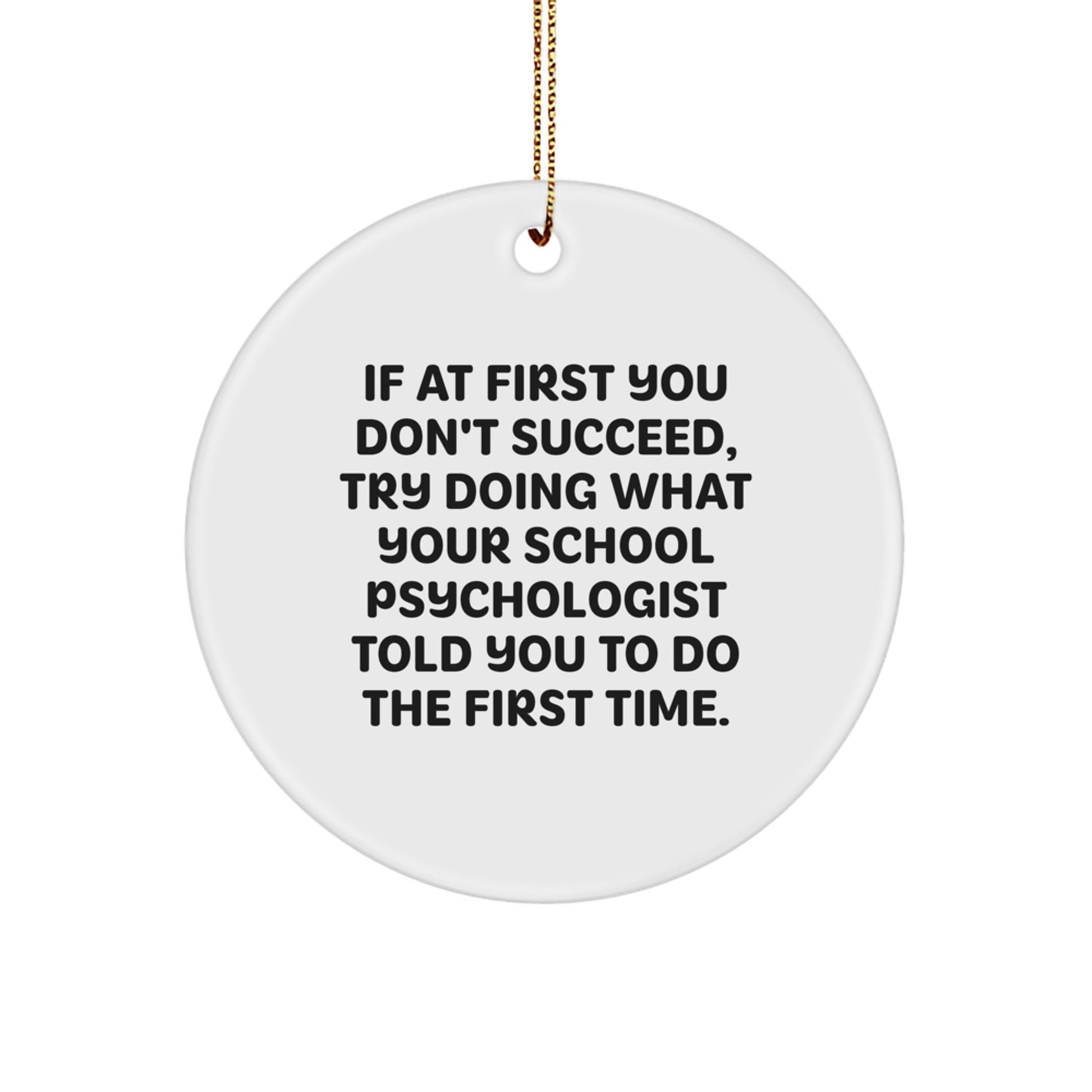 Funny School Psychologist Gifts, School Psychologist Circle Ornament, Christmas Unique Gifts from Friends for School Psychologist, Inspirational Quote - The Buy Boom