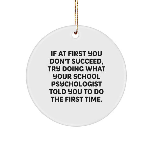 Funny School Psychologist Gifts, School Psychologist Circle Ornament, Christmas Unique Gifts from Friends for School Psychologist, Inspirational Quote - The Buy Boom