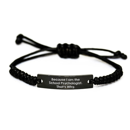 Funny School Psychologist Rope Bracelet Gifts from Friends and Family for Men Women Coworkers - Christmas Unique Presents with Inspirational Quote 'I Am The School Psychologist That's Why' - The Buy Boom
