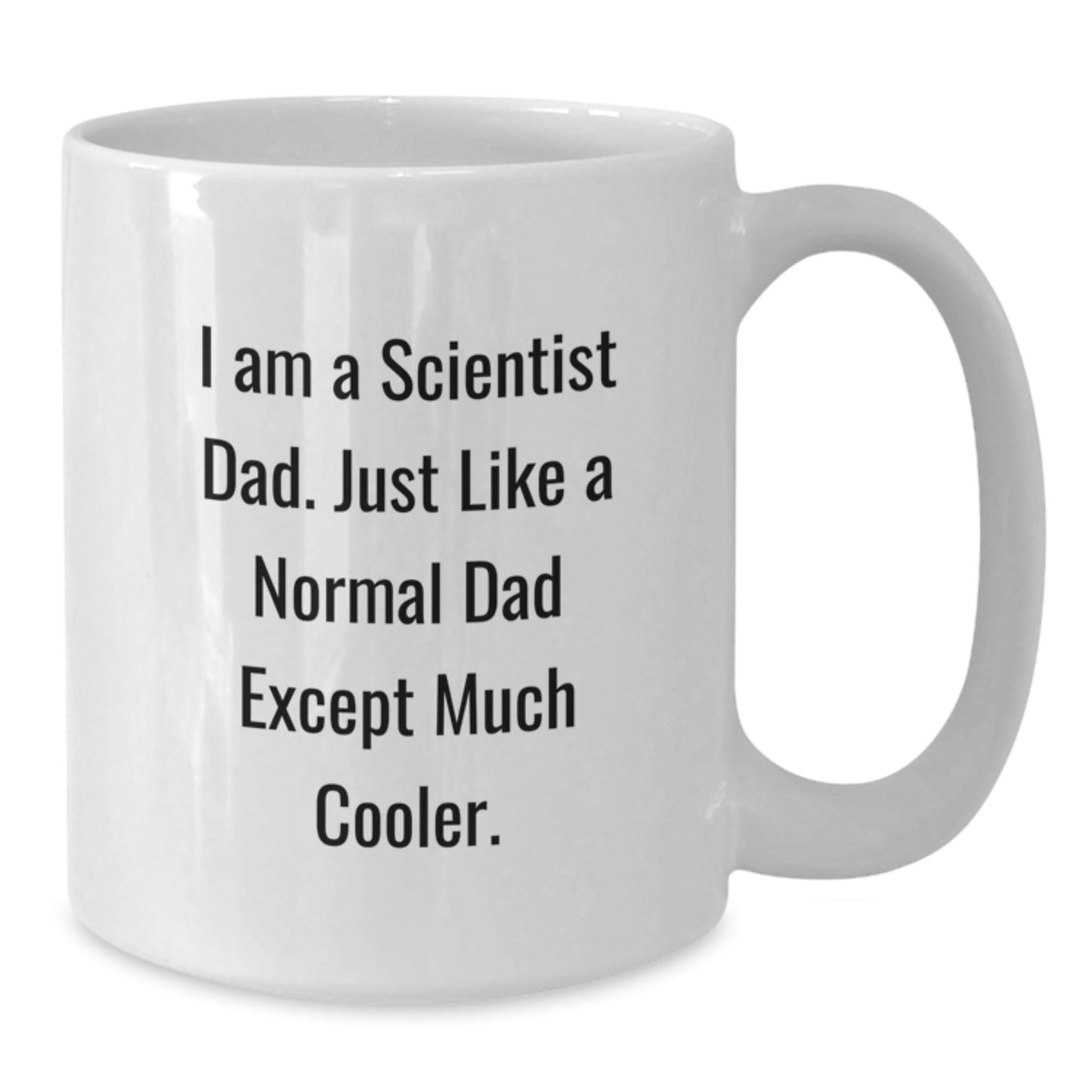 Funny Scientist Dad White Coffee Mug, Ideal Gifts from Men to Scientist Friends on Birthday - The Buy Boom