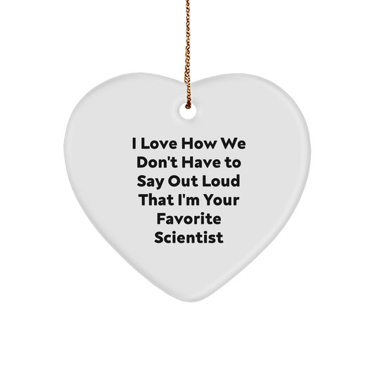 Funny Scientist Gifts for Christmas - 'I Love How We Don't' Heart Ornament, Gifts from Friends to Coworkers, Family, and More - The Buy Boom