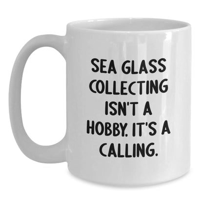 Funny Sea Glass Collecting Gifts for Women Friends from Men, Unique Christmas Unique Gifts for Sea Glass Collecting Lovers, White Coffee Mug - The Buy Boom