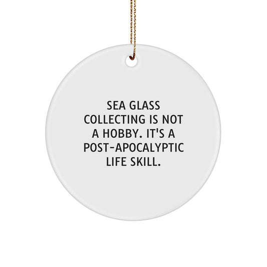 Funny Sea Glass Collecting Gifts for Women from Men - Post - apocalyptic Life Skill Circle Ornament, Christmas Unique Decorations - The Buy Boom