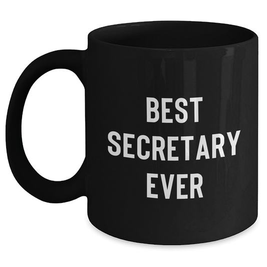 Funny Secretary Gifts, Best Secretary Ever, Black Coffee Mug for Him, Father's Day Unique Gifts from Men to Secretary - The Buy Boom