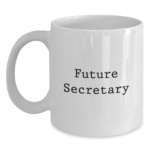 Funny Secretary Gifts from Family - Future Secretary White Coffee Mug, Graduation Unique Gifts for Women, Friends, Coworkers - The Buy Boom