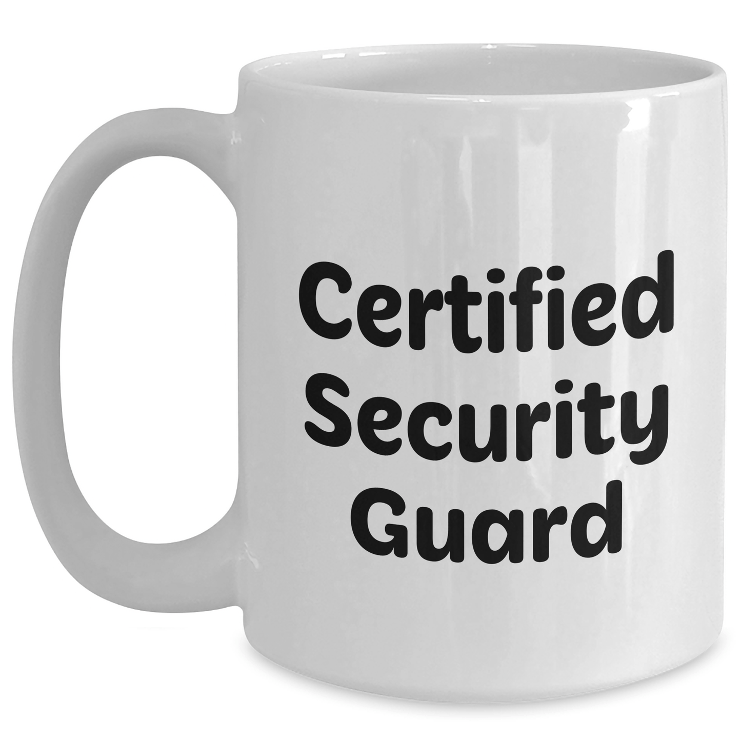 Funny Security Guard Certified White Coffee Mug Gifts from Family for Father's Day - The Buy Boom