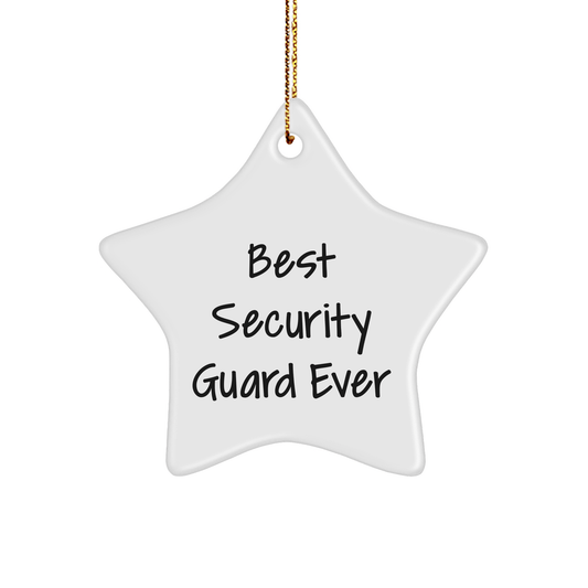 Funny Security Guard Gifts - Best Security Guard Ever Star Ornament, Gifts from Friends for Security Guard, Christmas Unique Gifts - The Buy Boom