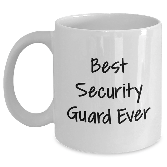 Funny Security Guard Gifts: Best Security Guard Ever White Coffee Mug for Men, Friends, or Coworkers, Father's Day Unique Gifts from Family - The Buy Boom