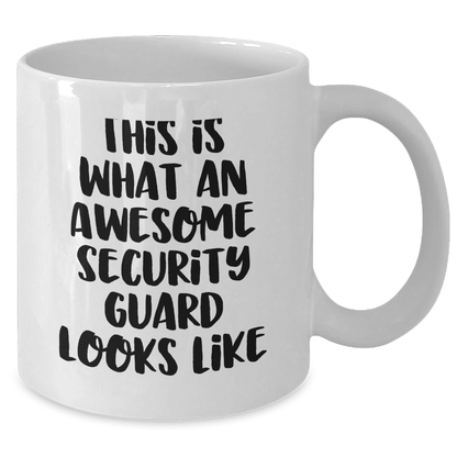 Funny Security Guard Gifts from Men for Awesome Security Guard Dad on Father's Day White Coffee Mug - The Buy Boom