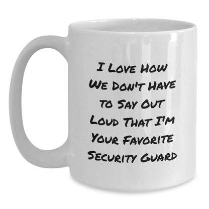 Funny Security Guard Quotes White Coffee Mug Gifts from Friends for Birthday Unique Gifts - The Buy Boom