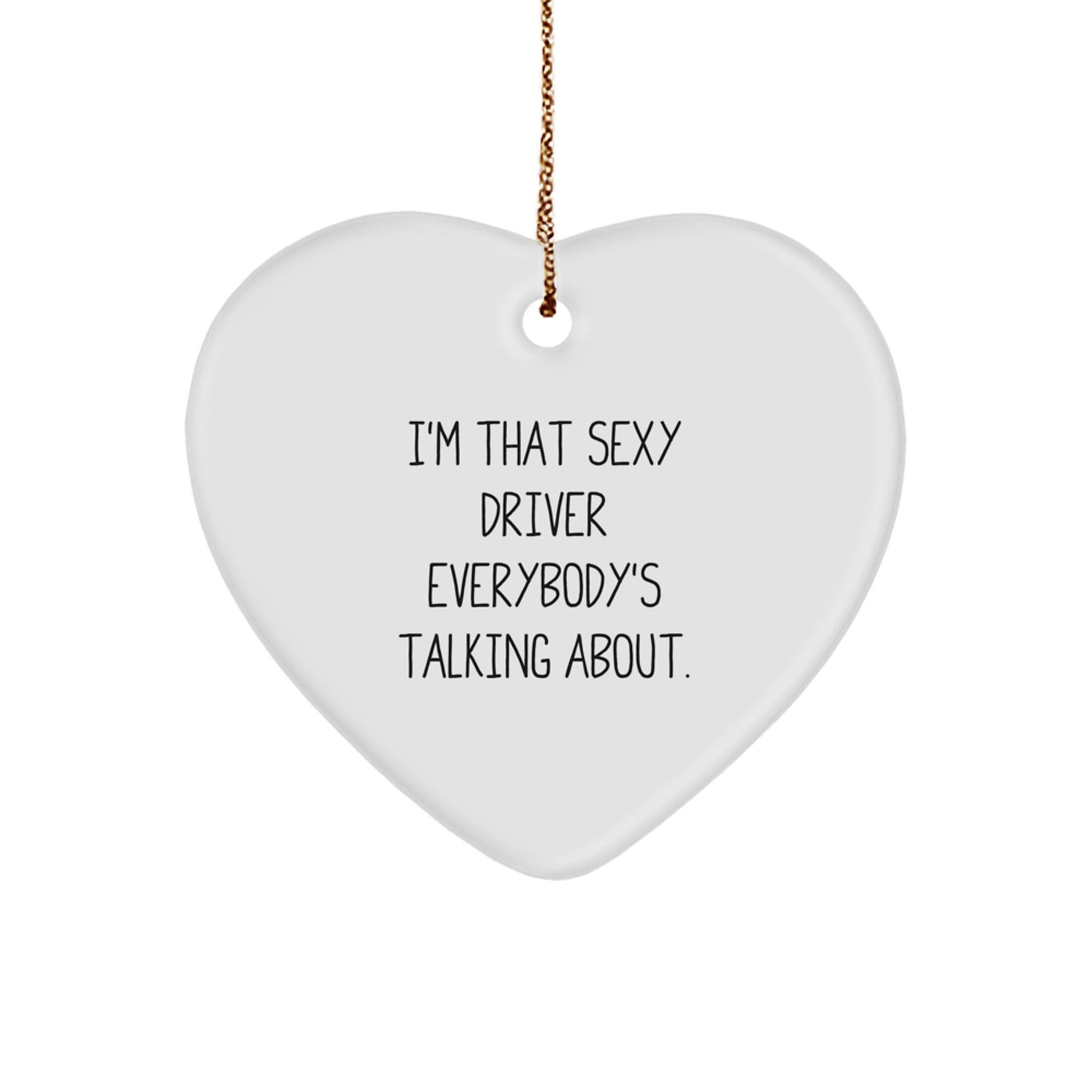 Funny Sexy Driver Heart Ornament Gifts from Men to Friends - Christmas Unique Presents for Him - The Buy Boom