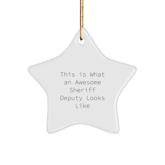 Funny Sheriff Deputy Star Ornament Gifts from Friends to Sheriff Deputy for Christmas - The Buy Boom