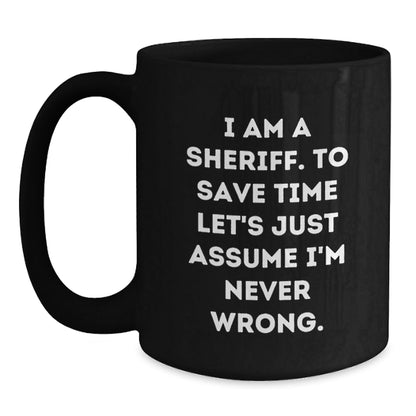 Funny Sheriff Gift, Sheriff Black Coffee Mug, Christmas Unique Gifts from Men to Sheriff Friends and Family - The Buy Boom