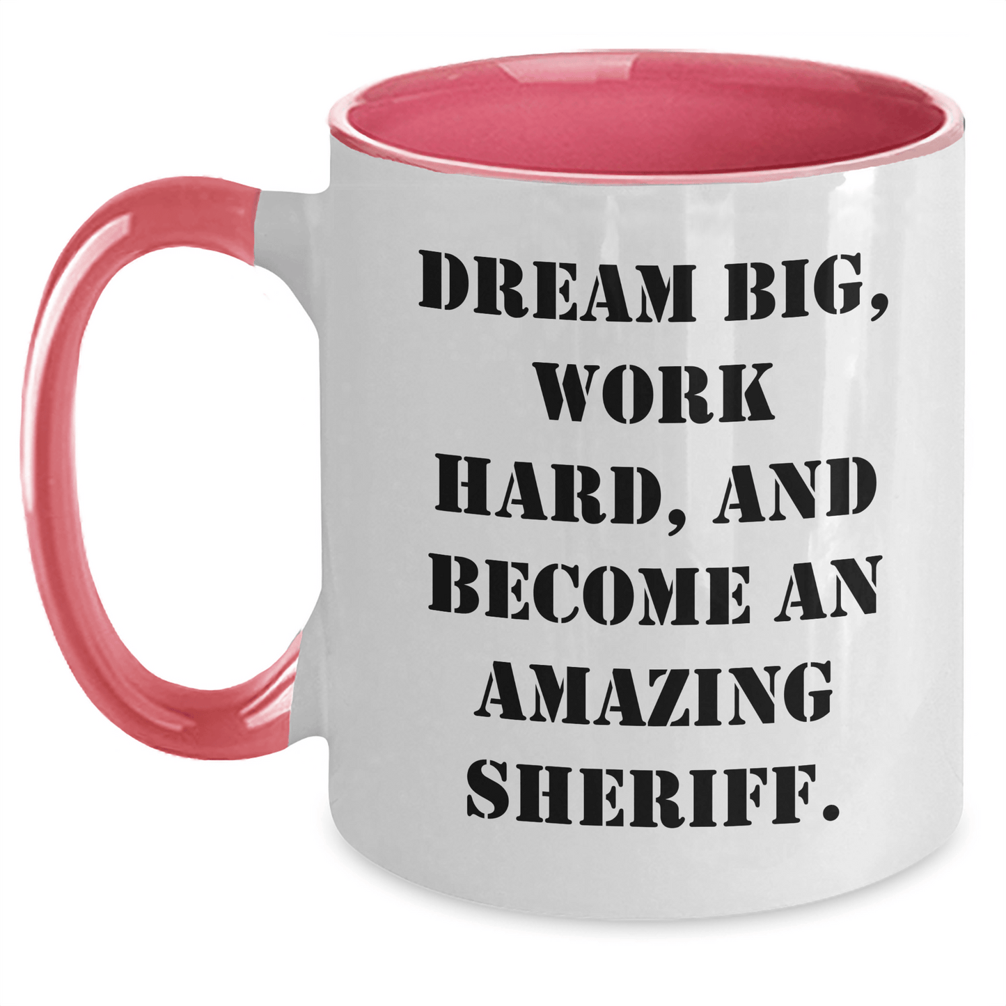 Funny Sheriff Gifts for Men, 'Dream Big, Work Hard, And Become An Amazing Sheriff.' Quote Two Tone Coffee Mug for Graduation, Gifts from Family, Friends, Coworkers - The Buy Boom